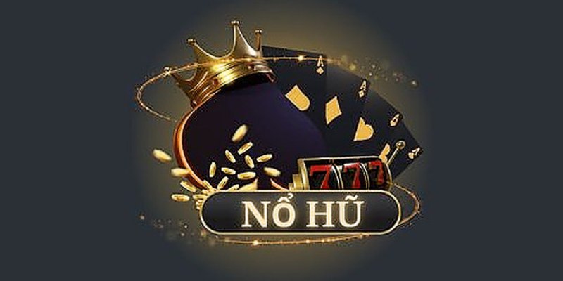 Mẹo chơi nổ hũ